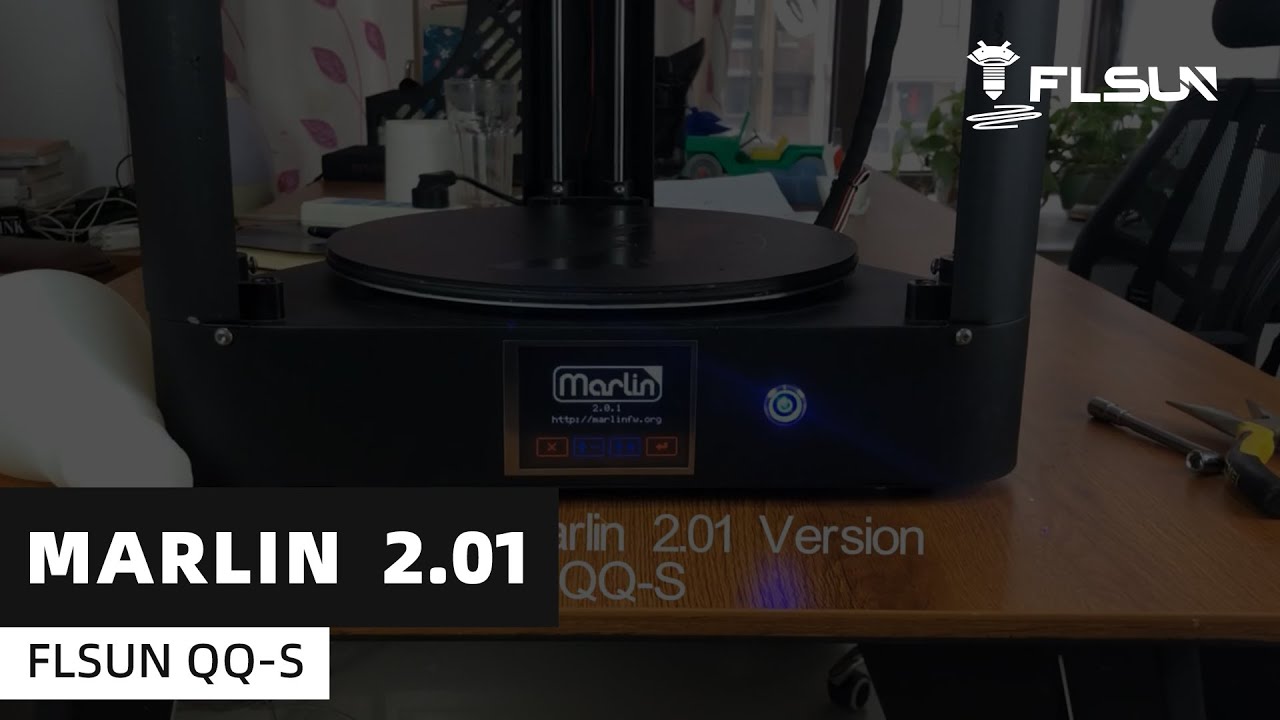 FLSUN QQ-S Marlin 2.01