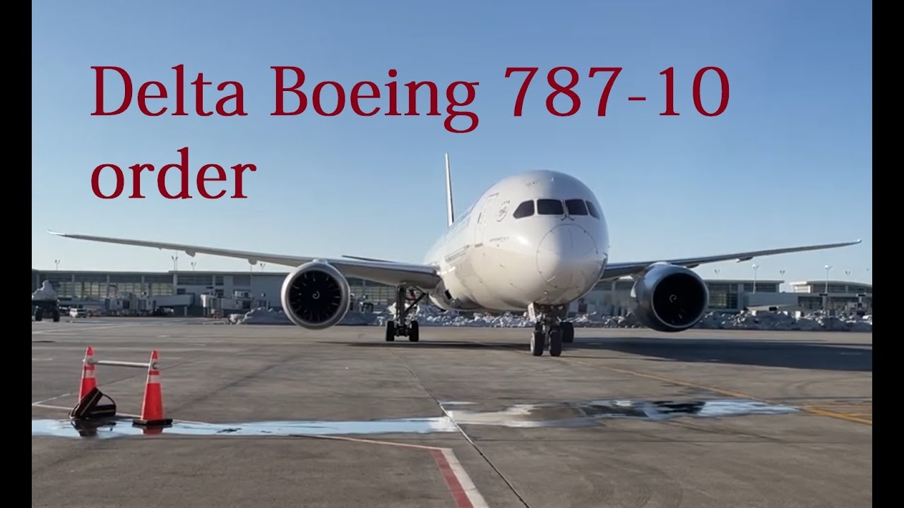 AVNews- Delta orders the Boeing 787-10