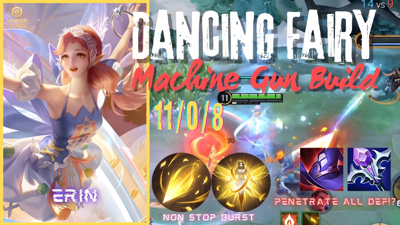 Mastering Erin: The Ultimate Dancing Fairy Machine Gun Burst Build!? [Honor of Kings]