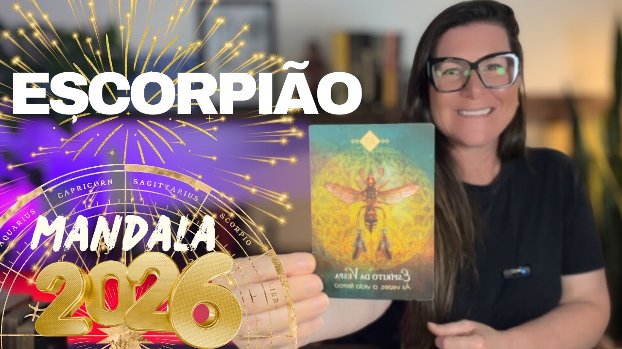 ESCORPIÃO🥂MANDALA ZODIACAL 2026🎊 PREVISÕES EM TODAS AS ÁREAS DA SUA VIDA NO ANO DA RODA DA FORTUNA