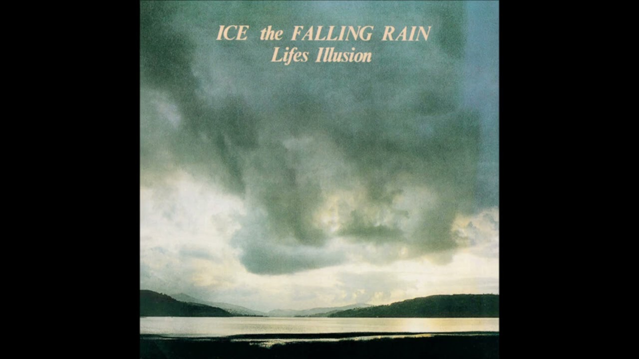 ICE THE FALLING RAIN - Lifes Illusion [1983 / Full 7