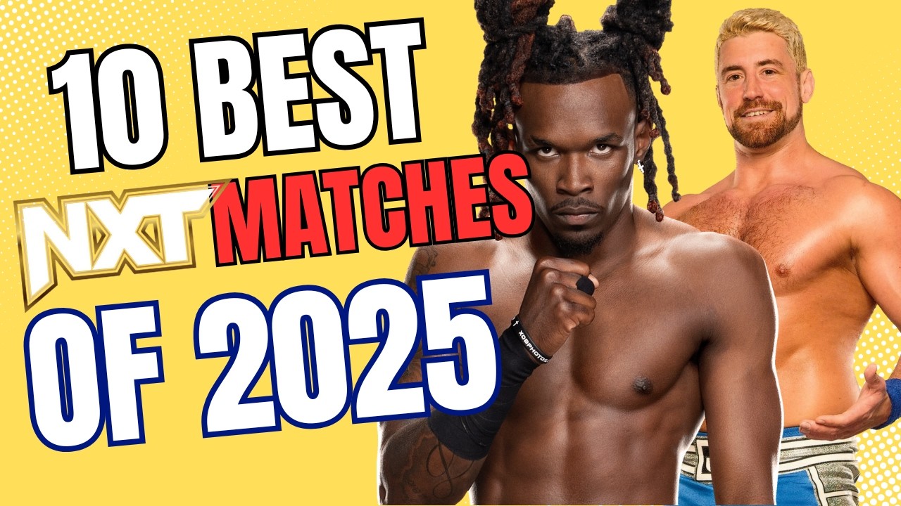 10 лучших матчей WWE NXT 2025 года