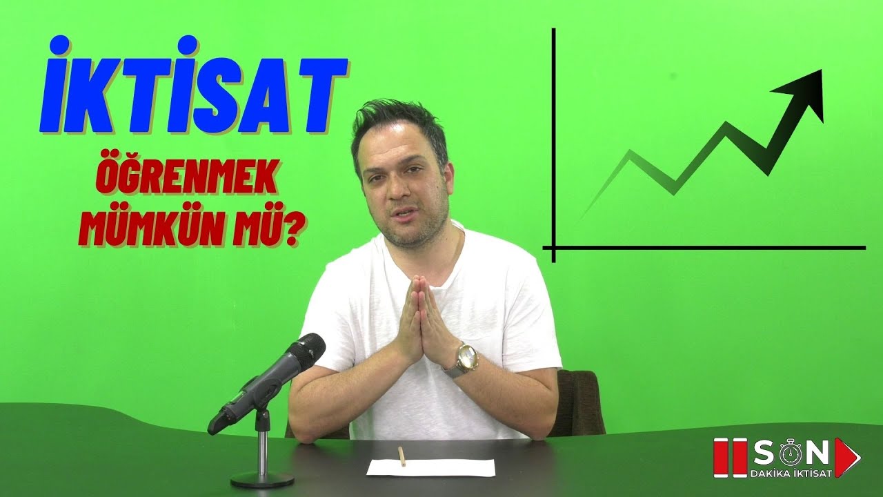 İktisat Öğrenmek Mümkün Mü?