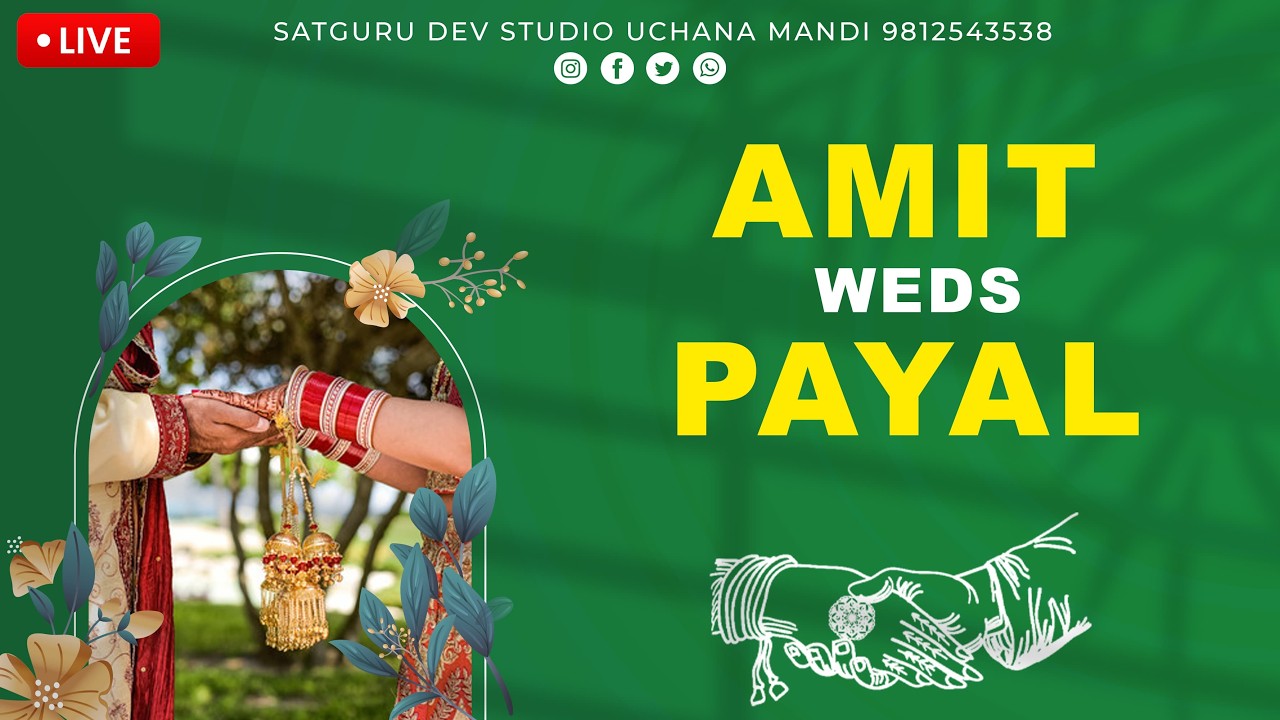#amit  Weds Payal || Sg Studio Live. 9812543538