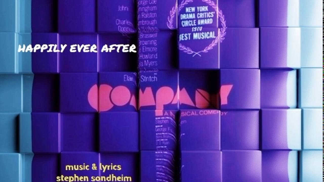 Happily Ever After -  Studio Demo Audio - Company - Stephen Sondheim - 1970