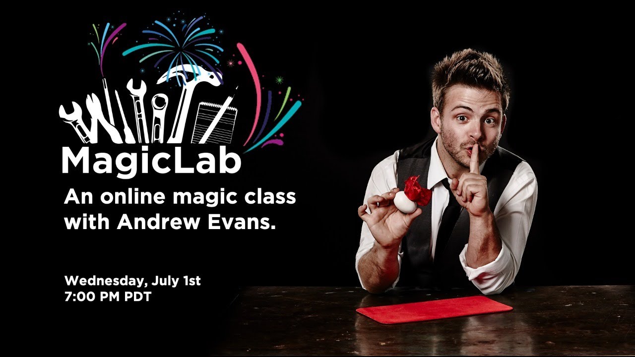 MagicLab with Andrew Evans | July 1