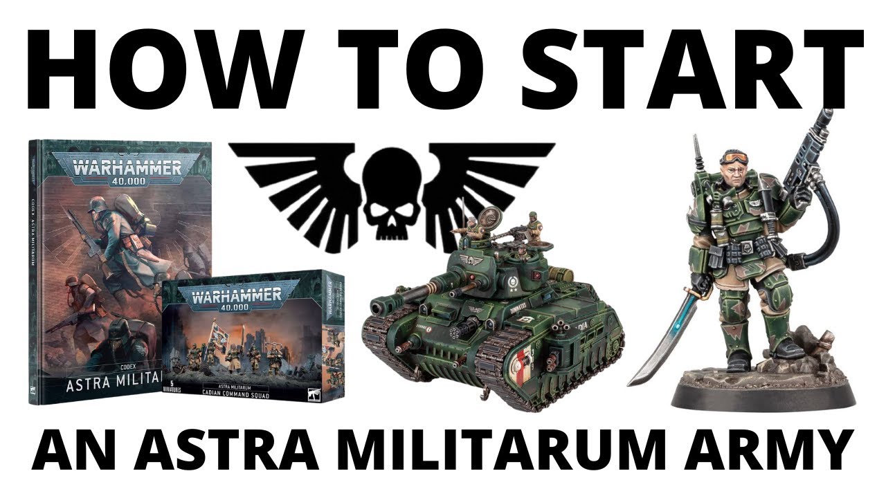 How to Start an Astra Militarum Army in Warhammer 40K - Imperial Guard Collecting Ideas!