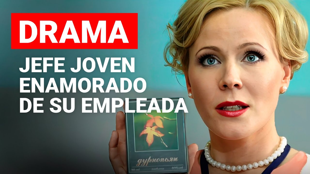JEFE JOVEN ENAMORADO DE SU EMPLEADA | ROMANCE IMPOSIBLE | Película romántica en Español