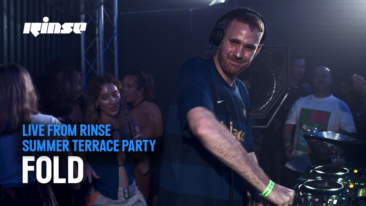 Fold | Live From Rinse Summer Terrace Party 2024