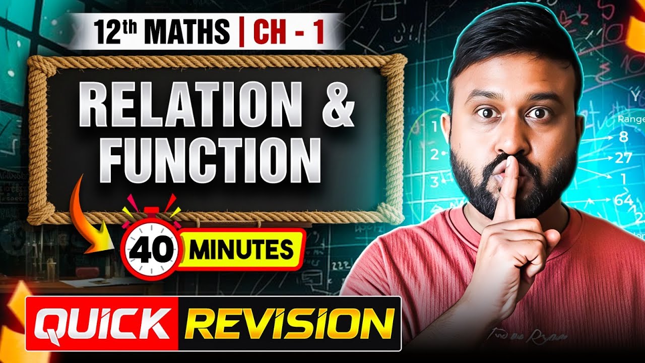 Relations & Functions | Class 12 Maths Ch 1 | Full Chapter Revision in 40 Minutes | CBSE 2026