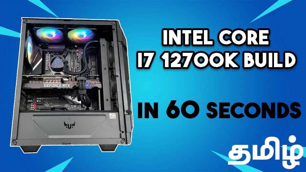 INTEL CORE i7 12700K Build in 60 Seconds | Computer Shop in Coimbatore | Tamil PC Build Video