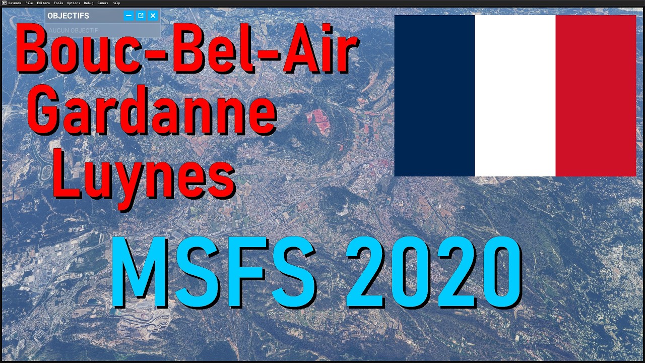 MSFS 2020 PACK:  Bouc-Bel-Air (HD), Gardanne, Luynes... FRANCE + LINK