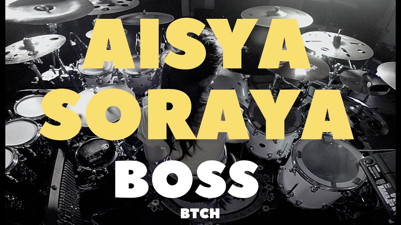 Doja Cat - Boss Btch Drum Cover By Aisya Soraya