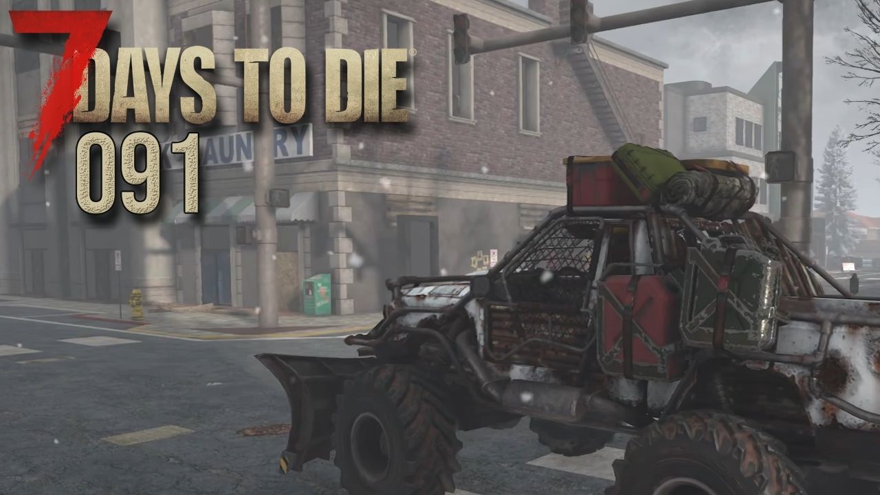7 DAYS TO DIE (STAFFEL 3) 💀 Diese Stadt ist RIESIG! | #91 | LET'S PLAY