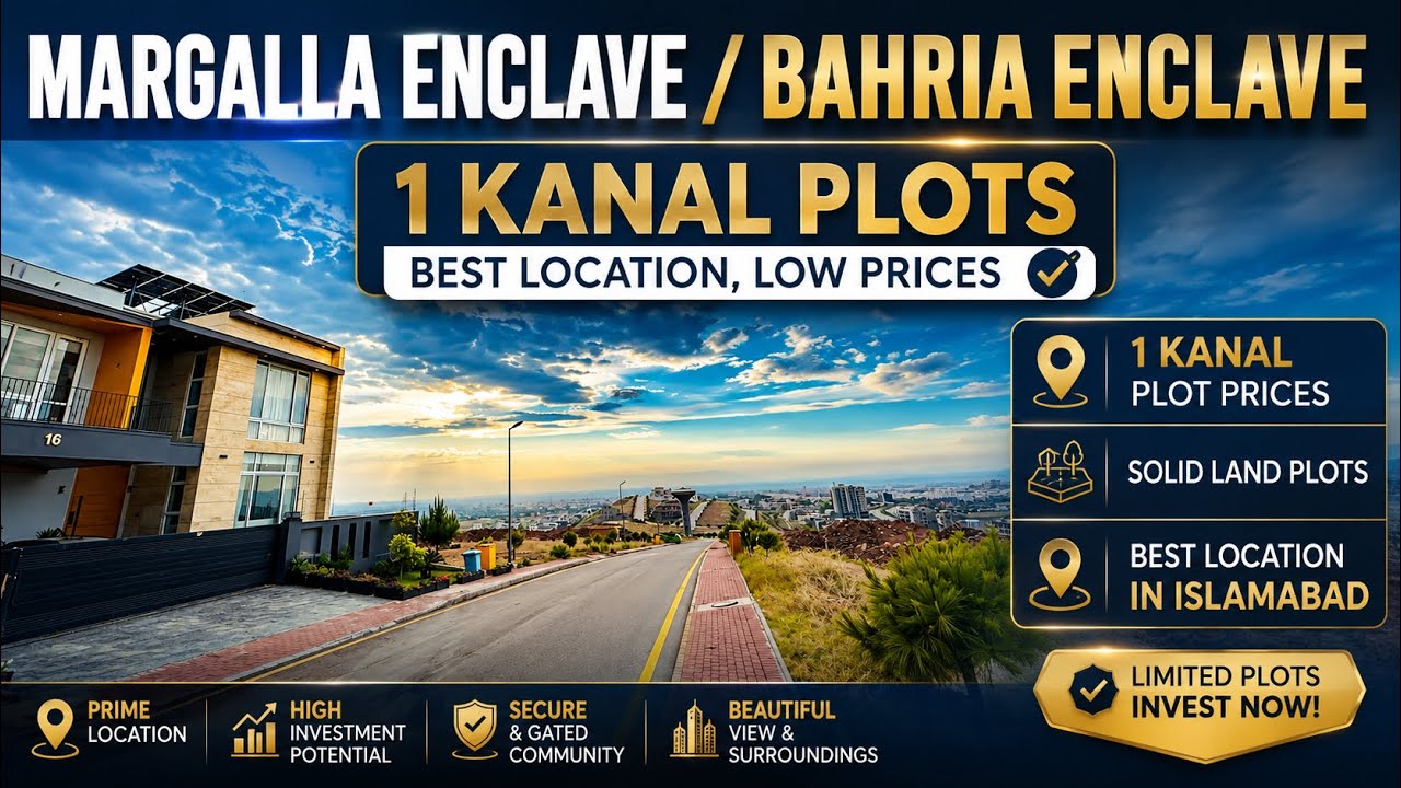 Margalla Enclave Islamabad 1 Kanal Plots Prices | Bahria Enclave Islamabad 1 Kanal Plots 
