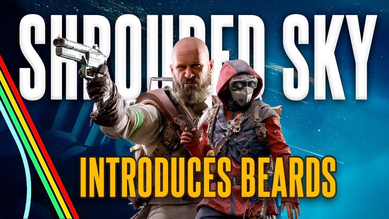 ARC Raiders Shrouded Sky Brings Beards