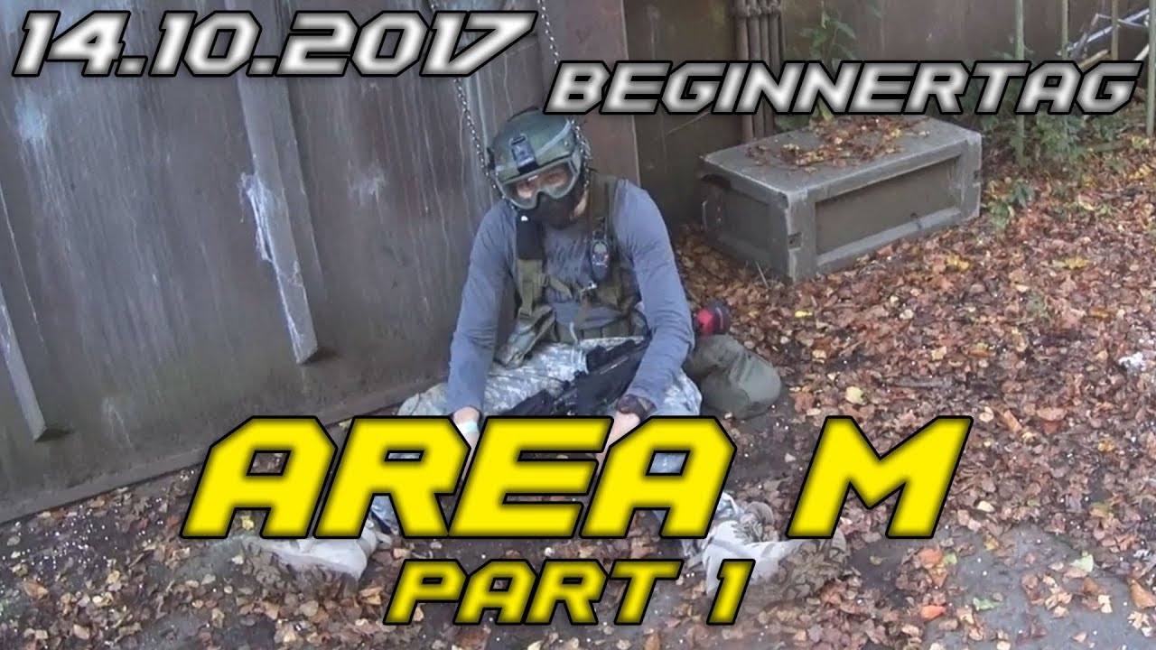 Part *1* Funny Moments Airsoft Area M Koblenz Beginnertag max. 0.5 Joule 14.10.2017