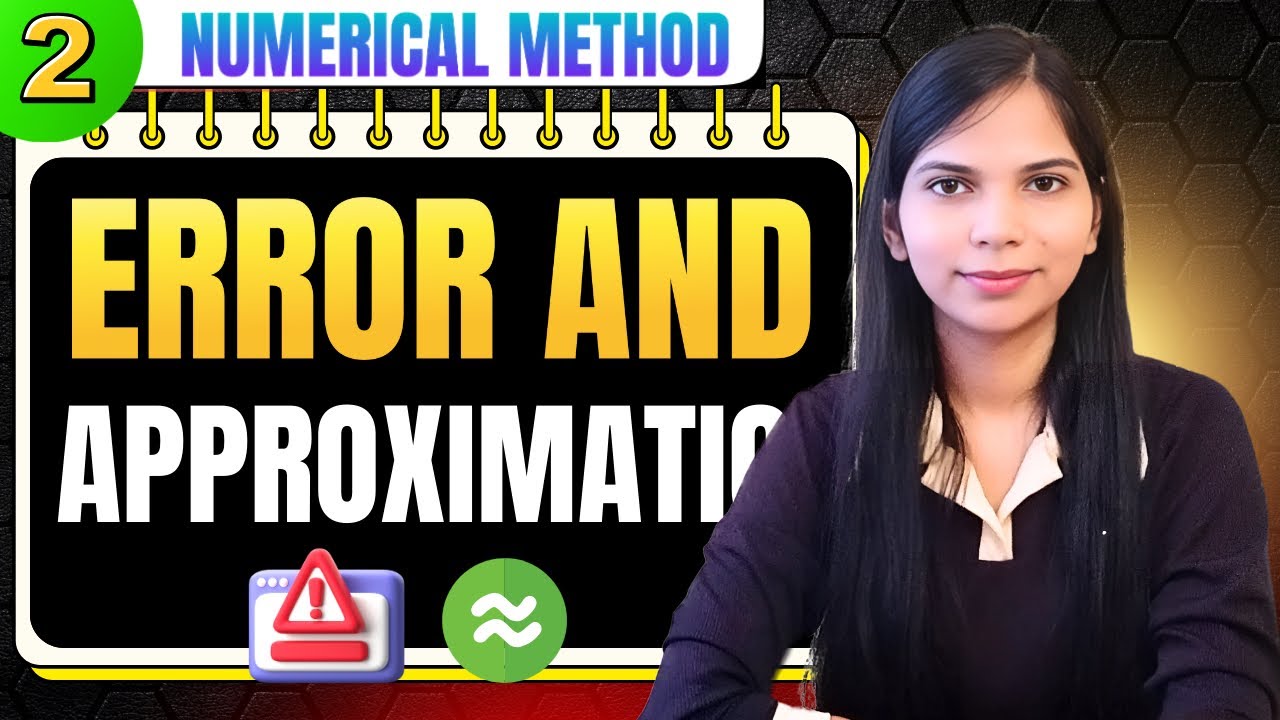 2. Error Analysis Numerical Methods | Accuracy and Precision