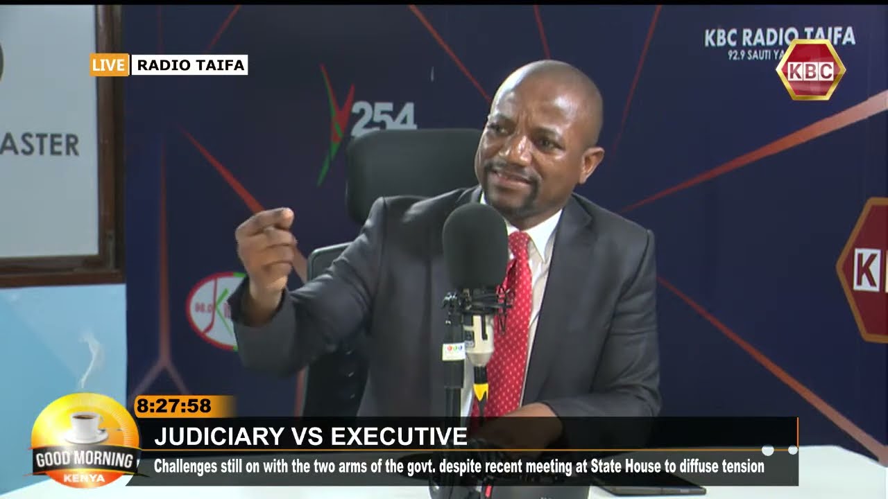 #GoodMorningKenya | Judiciary Vs Executive