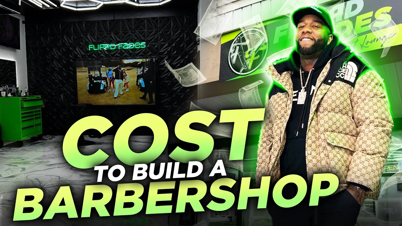 WHAT DOES IT COST TO BUILD A BARBERSHOP ? #FLIPPDFADES