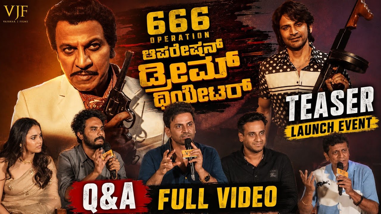666 Operation Dream Theater Teaser Launch Event Q & A Uncut Full Video | Shivanna | Hemanth | Daali 