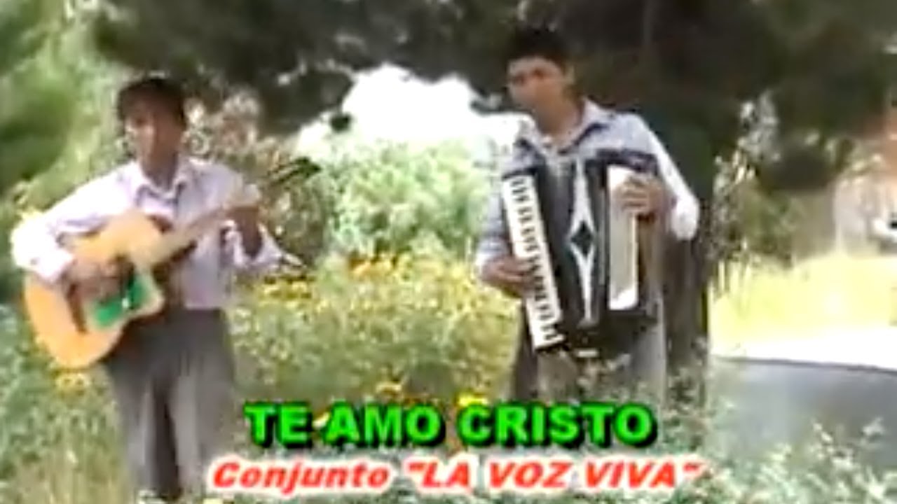 Te Amo Cristo - La Voz Viva