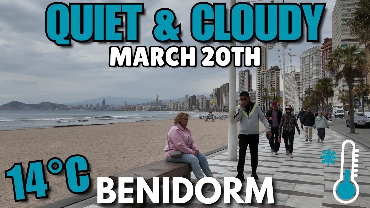 Benidorm - Quiet Levante Beach, COLD & CLOUDY Weather Today! 😨☁️