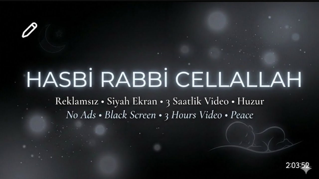 Hasbi Rabbi Cellallah Ninnisi-Reklamsız Siyah Ekran|Continuous Baby Sleep Lullaby–NoAds,Black Screen