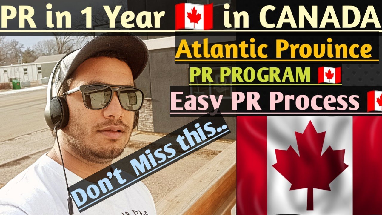 Atlantic Province PR Program 🇨🇦No Experience  Reqd. 🇨🇦Easy PR in CANADA 🇨🇦#canada #india #pr #jobs