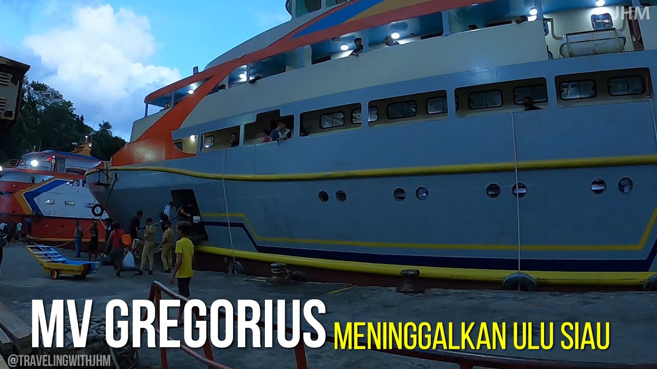 KM Gregorius Meninggalkan Ulu Siau Sitaro #kmgregorius #travelingwithjhm  #kapalpenumpang