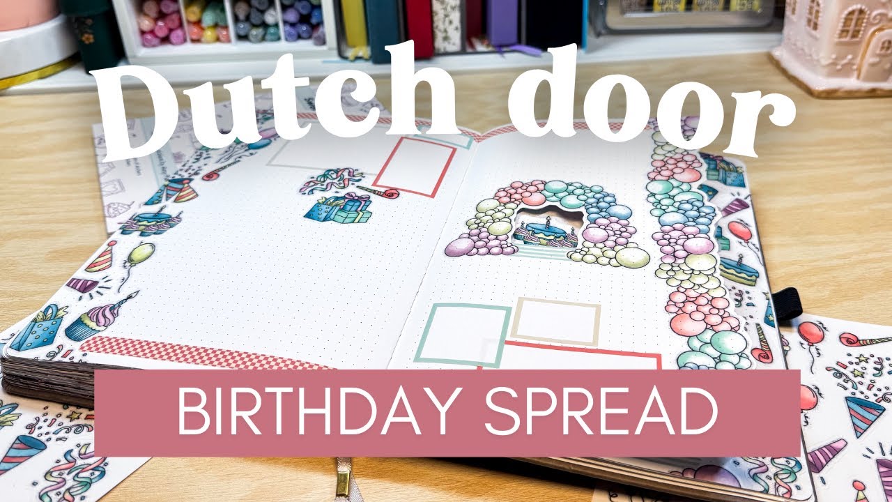 The very LAST spread in my creative journal: birthday Dutch doors!