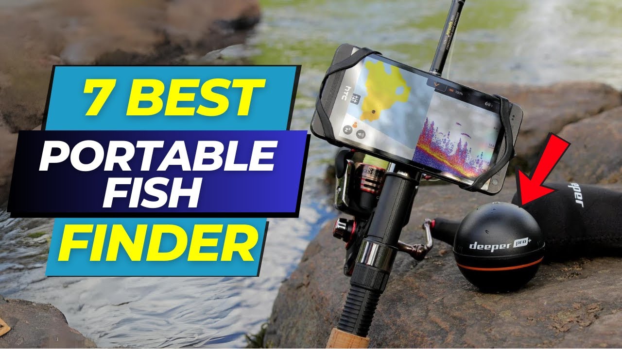 Top 7 Best Portable Fish Finder (2024)