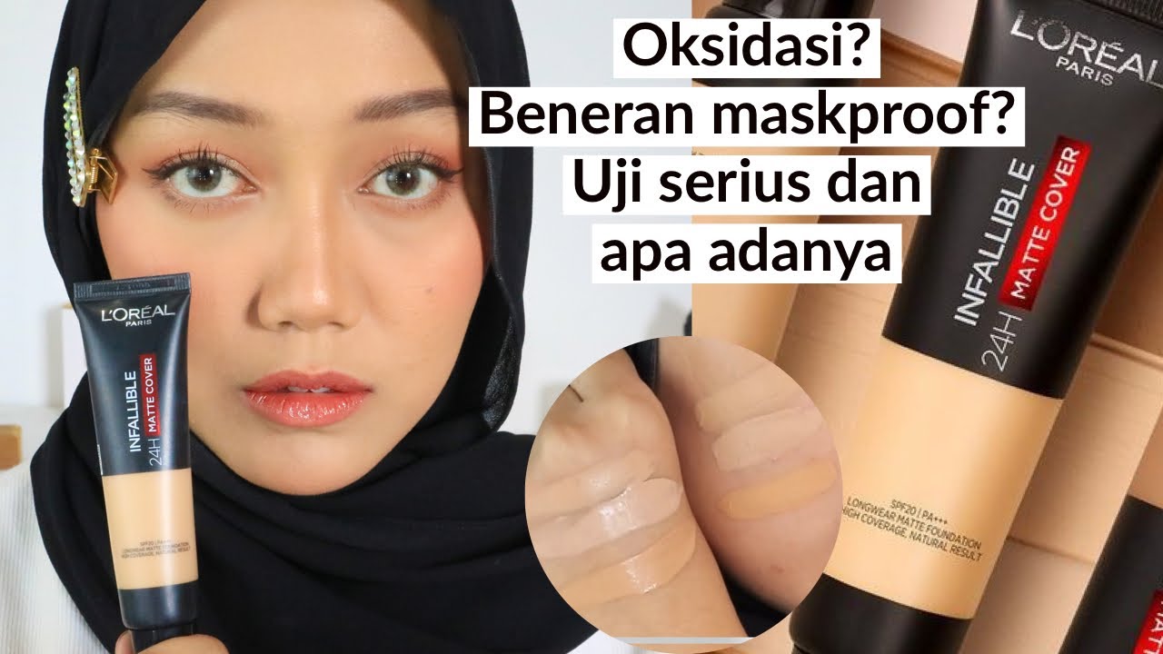 Foundation Terbaru L’OREAL INFALLIBLE 24H MATTE COVER REVIEW | Swatches & Uji