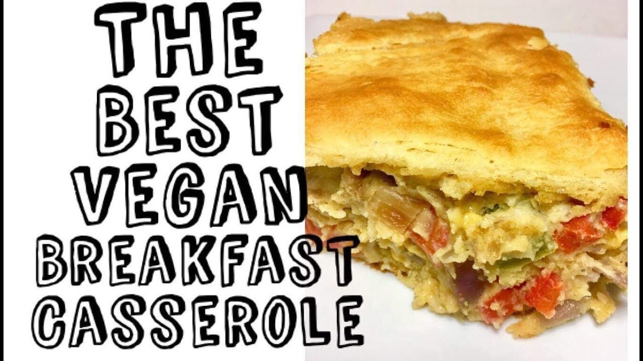 Vegan Breakfast Casserole | Vegan Breakfast Recipes | Easy Vegan Breakast Ideas