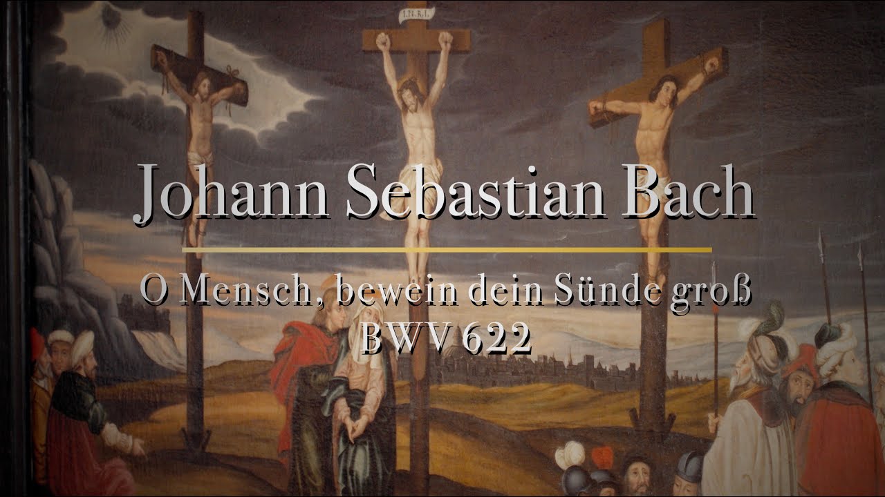 Kensuke Ohira - J. S. Bach: O Mensch bewein dein Sünde groß BWV 622