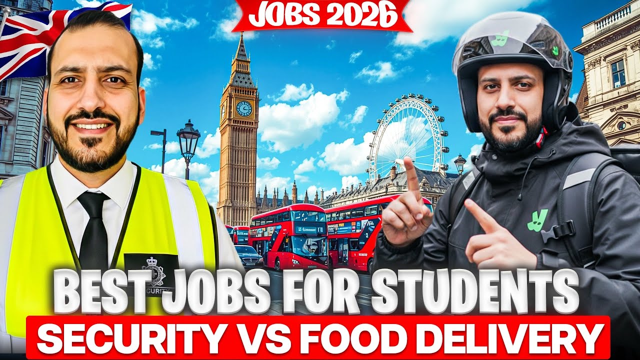 Security Job vs Delivery Job in the UK 2026 | Best Option for Students in 2026 ? |
