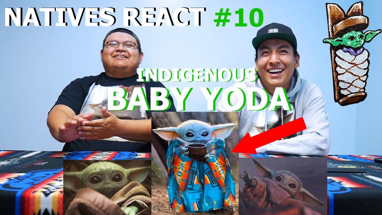 Baby Yoda Is Indigenous!? - Natives React To Native Memes #10