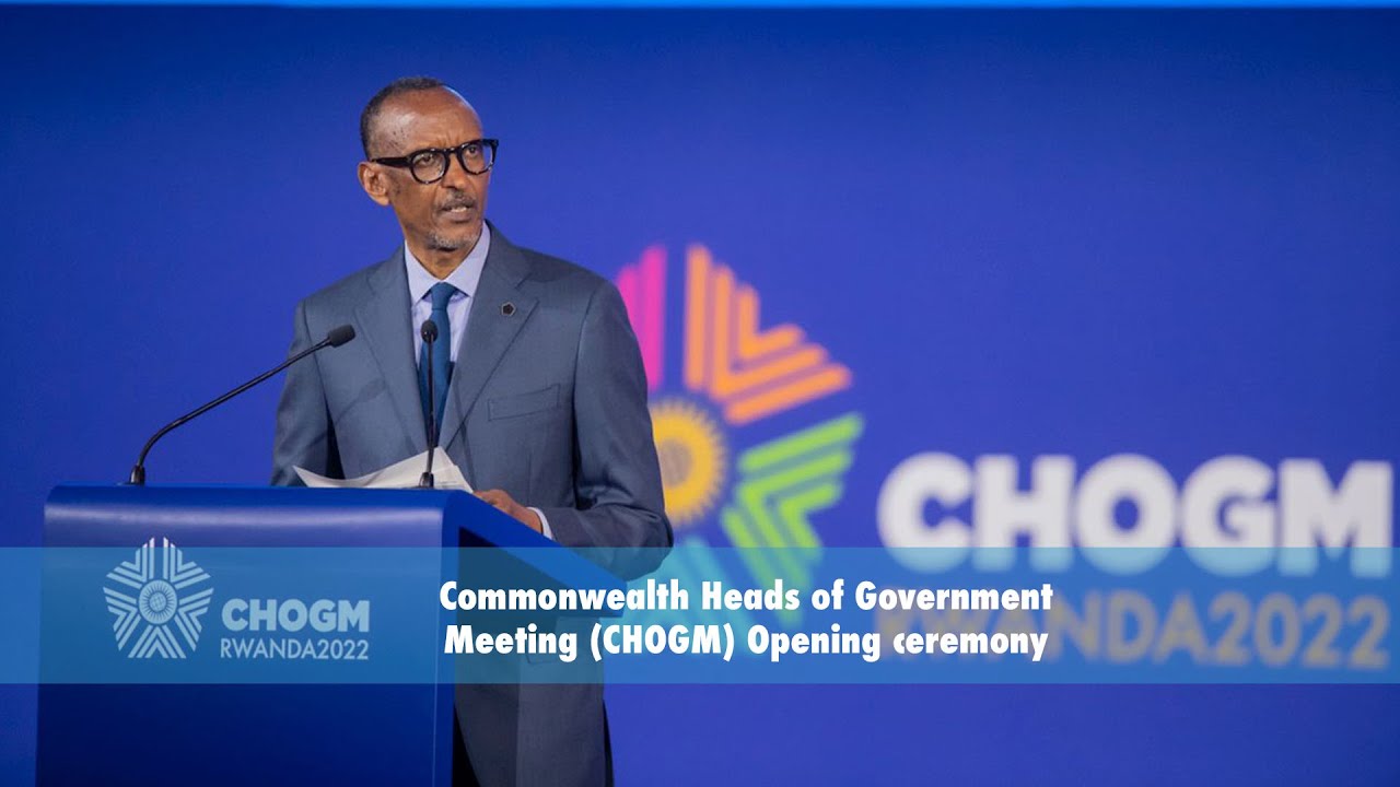 Commonwealth Heads of Government Meeting CHOGM Opening ceremony | Remarks by President Kagame.