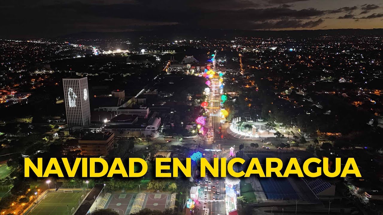 Las mejores ciudades de Nicaragua para vivir la magia de la Navidad