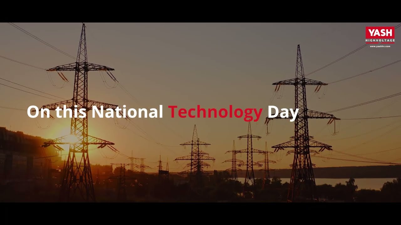 National Technology Day with Yash Highvoltage