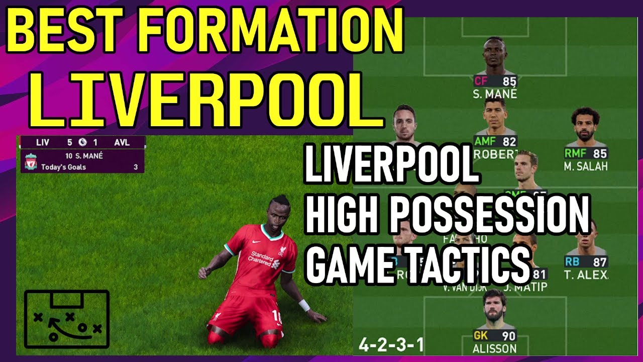 PES2021 Best Formation | Liverpool | HOW TO KEEP POSSESSION LIKE LIVERPOOL