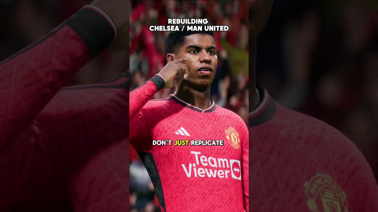 TOP Teams to Rebuild in FC24 Career Mode: Realistically Rebuild Chelsea or Manchester United