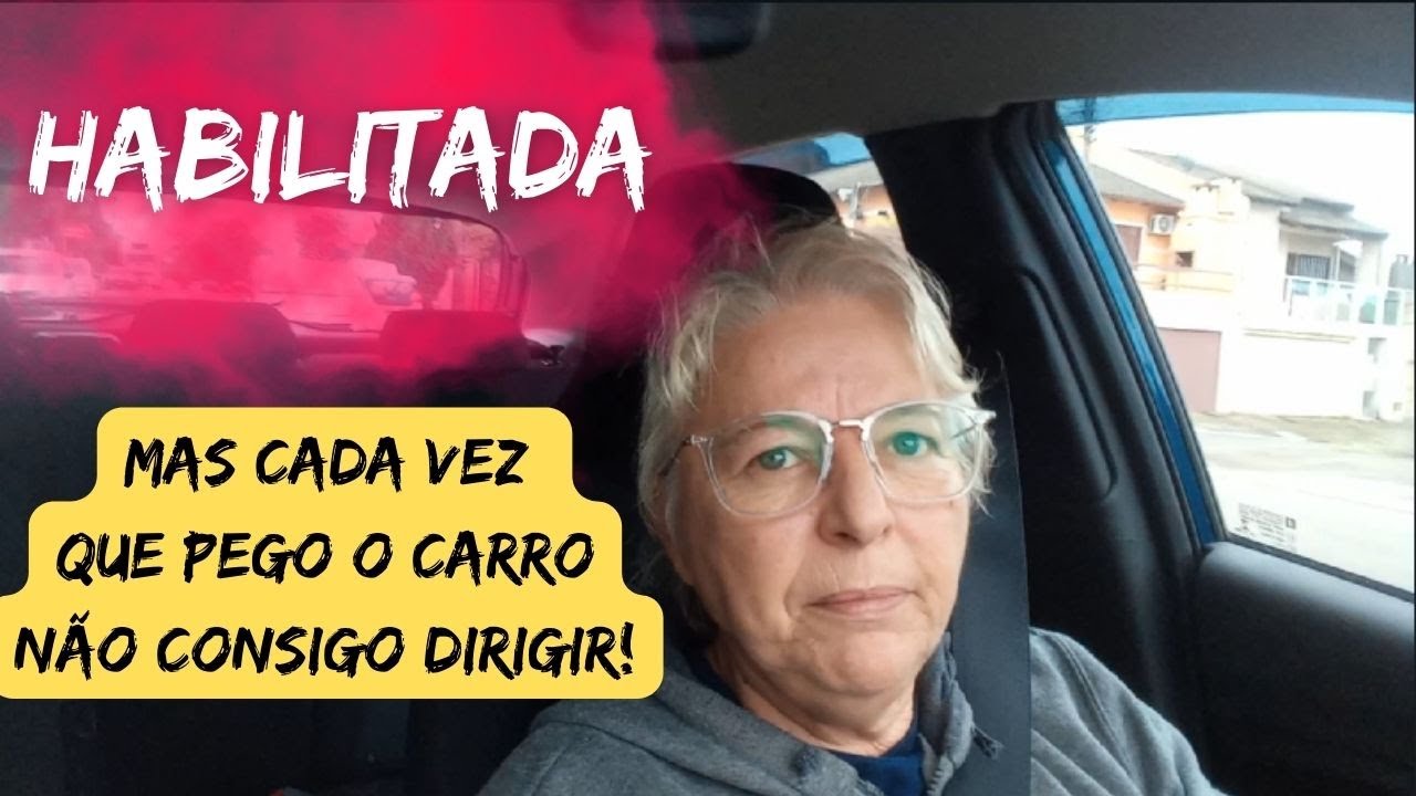 Habilitada sim, mas cada vez que pego o carro não consigo dirigir! #marciapontesinstrutora