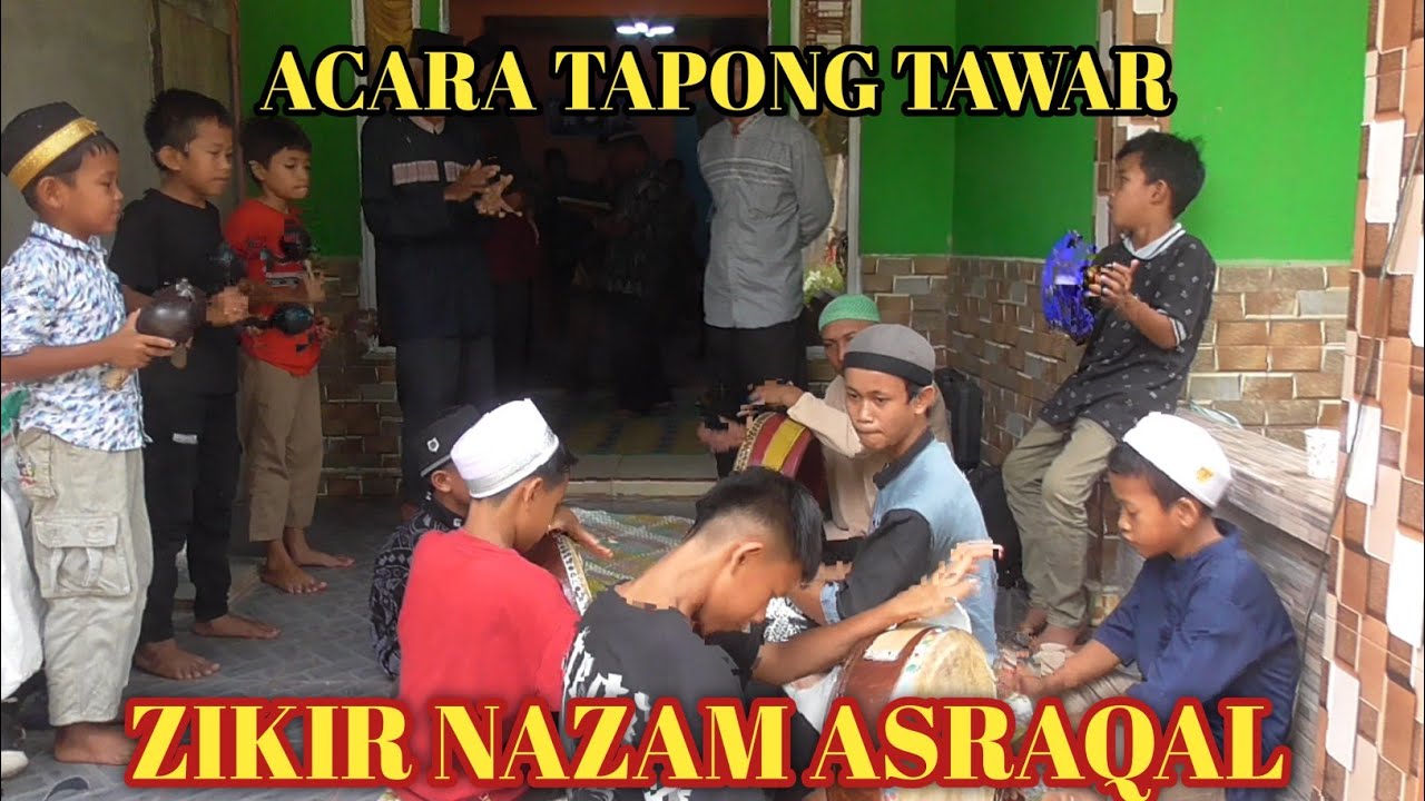 Zikir Nazam Asrakal Acara Tapung Tawar Desa Sungai Pangkalan II