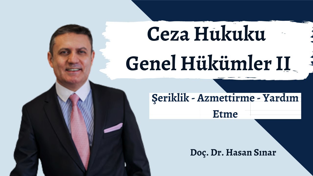 Şeriklik - Azmettirme - Yardım Etme
