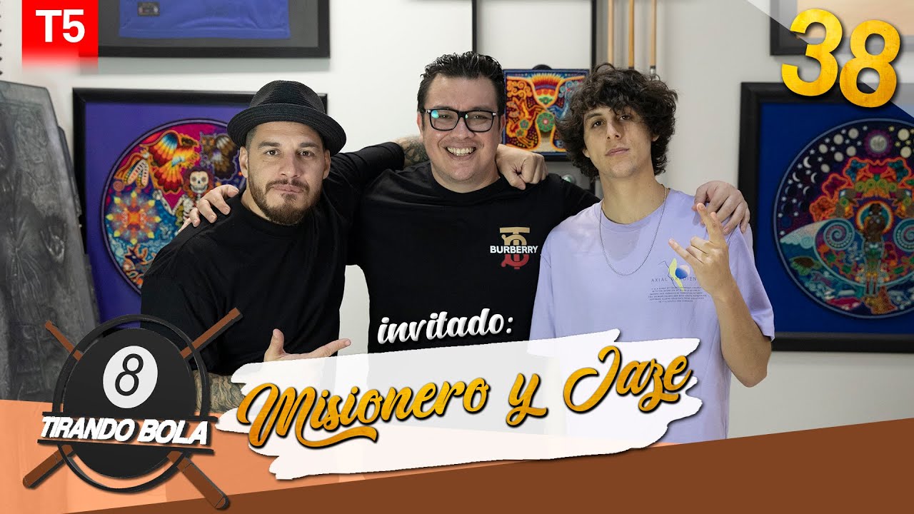 Tirando Bola temp 5 ep 38. - Misionero y Jaze