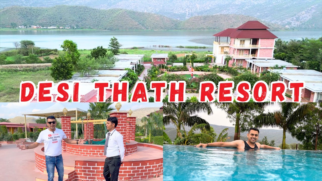 Desi Thath Resort | Best Resort near Jaipur & Delhi | Lake View Resort