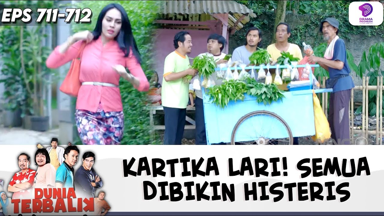 KARTIKA LARI! SEMUADIBIKIN HISTERIS | DUNIA TERBALIK | EPS.711-712 (2/11)
