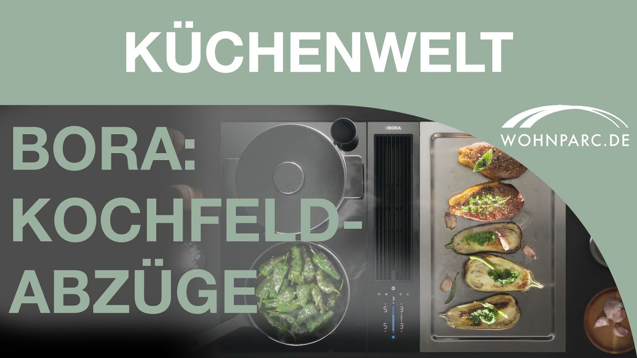 BORA - More than cooking | Innovative Kochfeldabzugssysteme