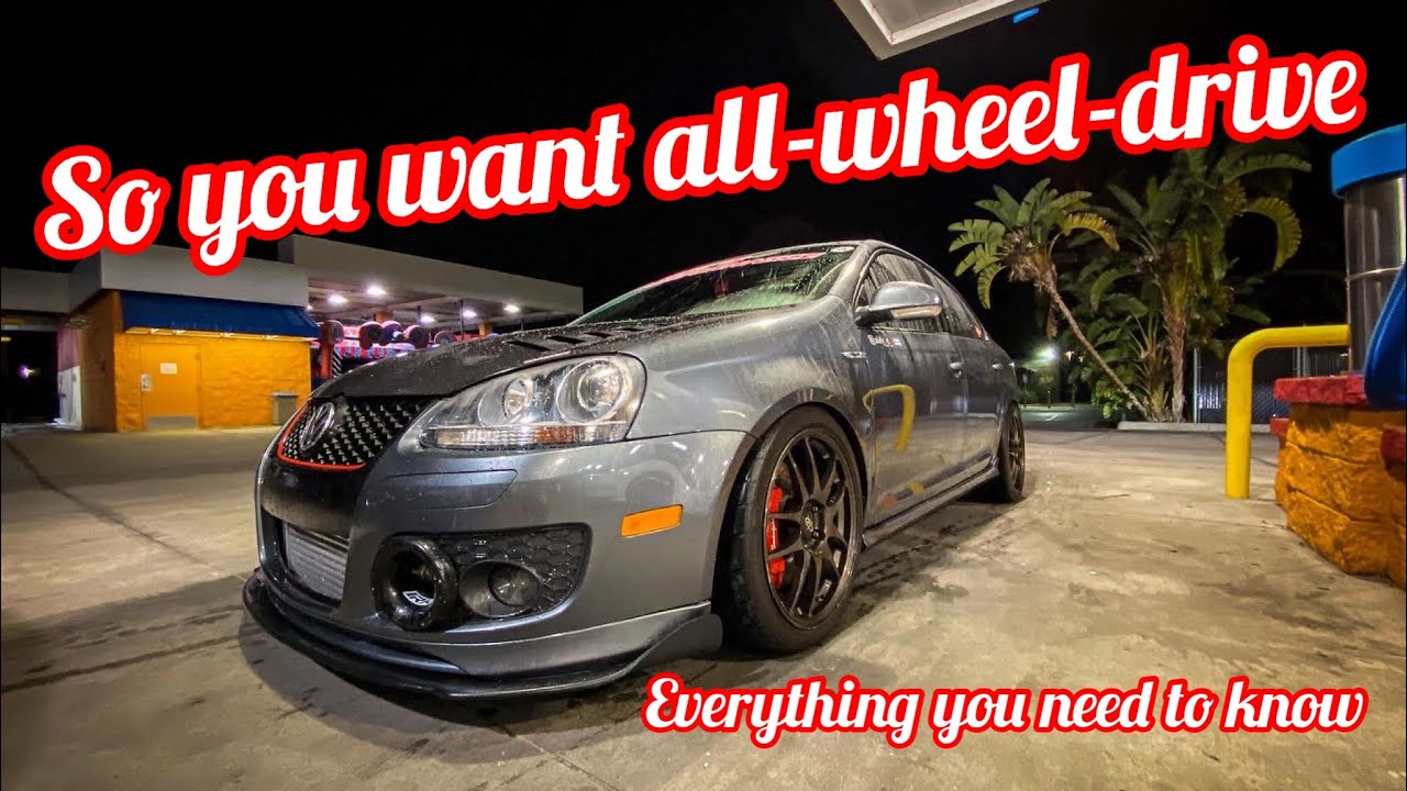 So you want to ALL-WHEEL-DRIVE your Vw!